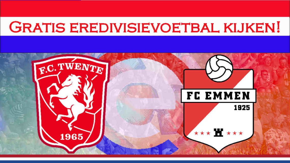 Live FC Twente - FC Emmen