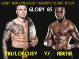 GLORY83 Kickboxing Live Maslobojev vs Abena