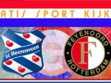 Livestream 14.30 uur: sc Heerenveen - Feyenoord