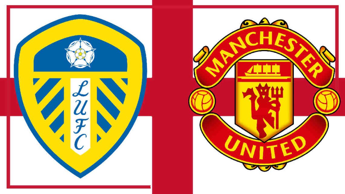 Live Leeds United - Manchester United