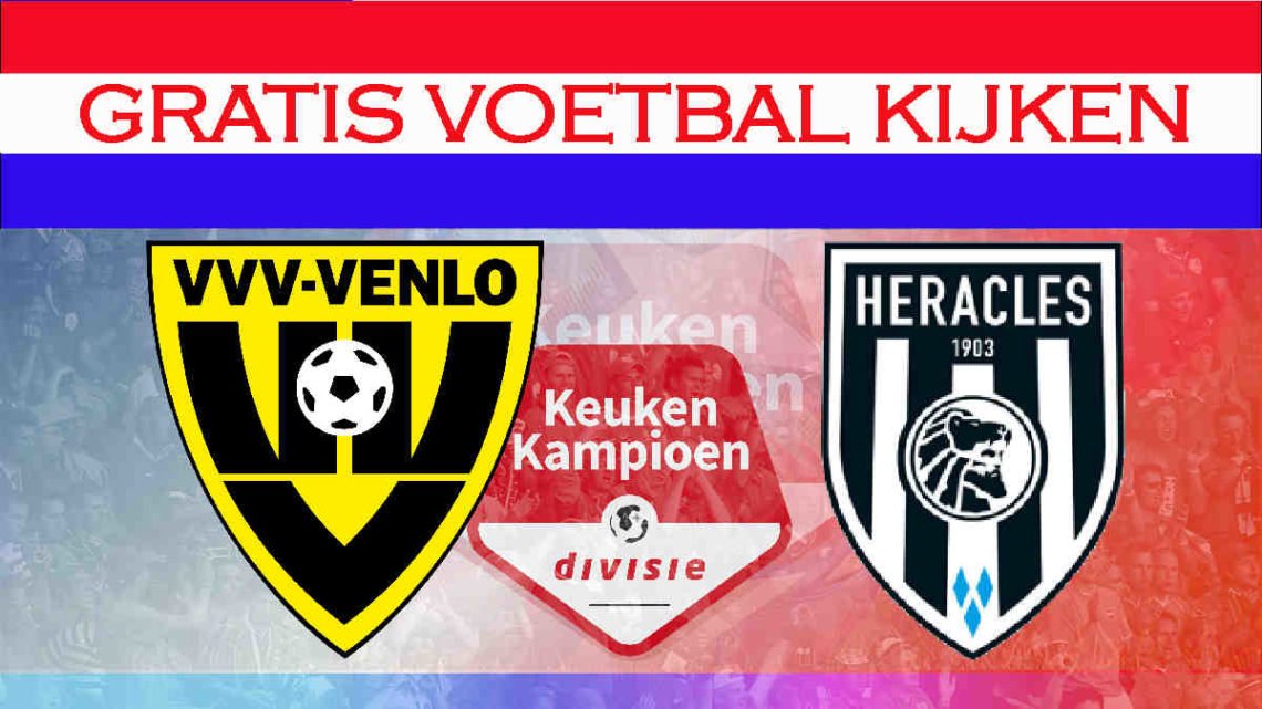 Live VVV Venlo - Heracles Almelo