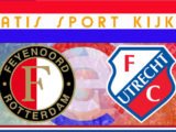 Livestream 16.45 uur: Feyenoord - FC Utrecht