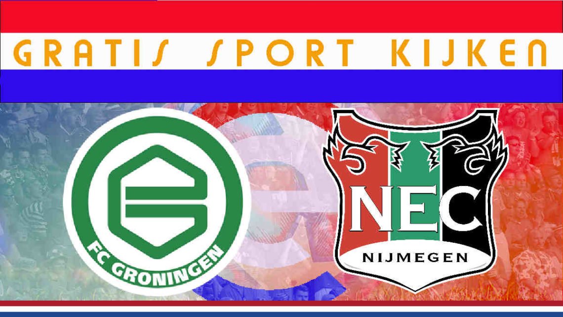 Livestream 15.00 uur: FC Groningen - NEC - Groningen