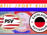 PSV - Excelsior 20.00 uur gratis livestream