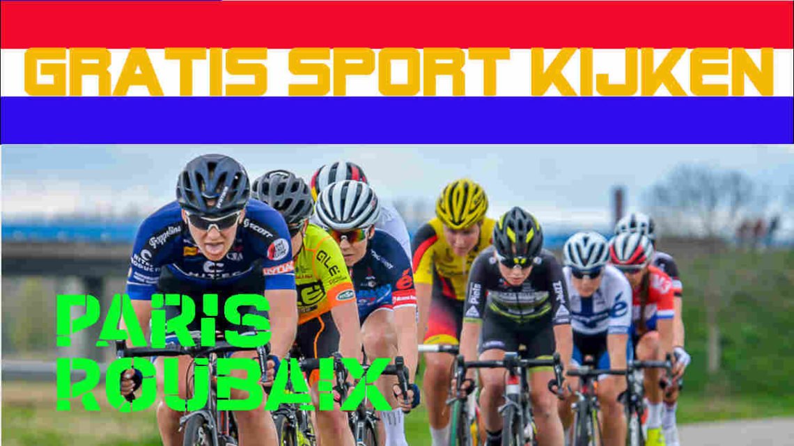 Livestream 15.00 uur Parijs-Roubaix Vrouwen