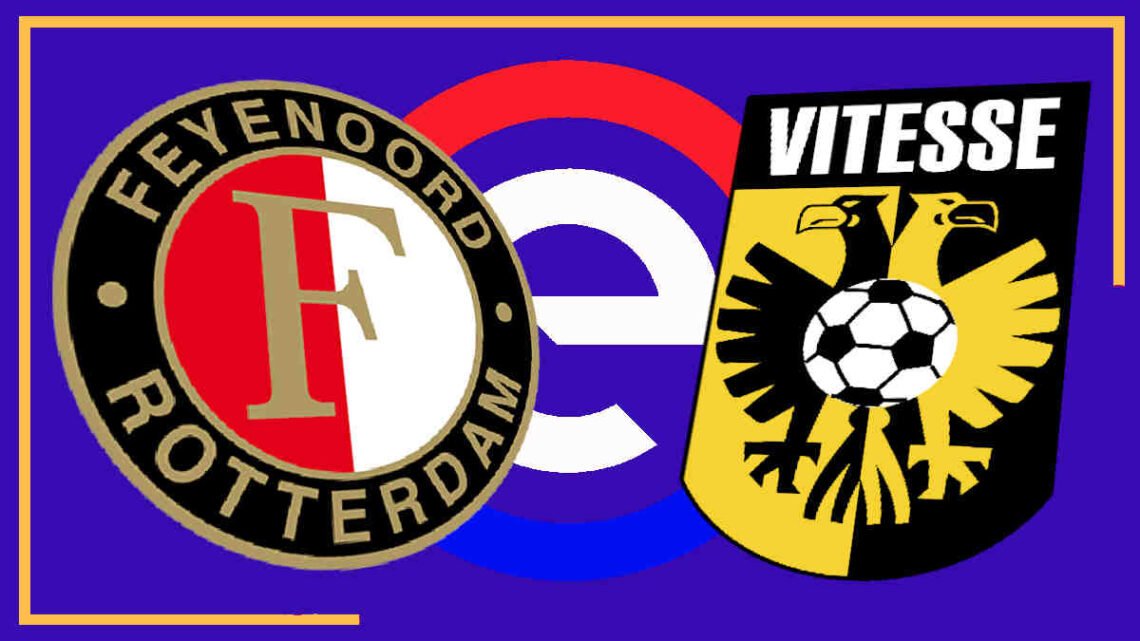 Livestream 14.30 uur Feyenoord - Vitesse