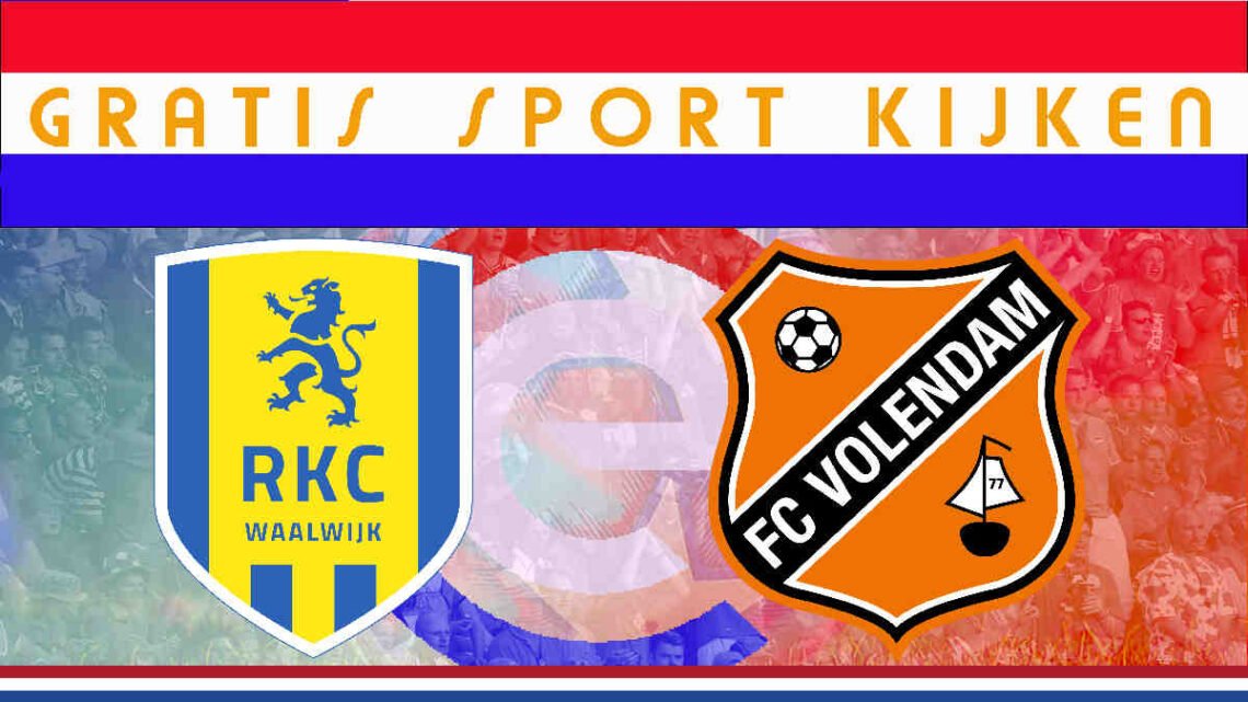 Livestream 20.00 uur: RKC Waalwijk - FC Volendam