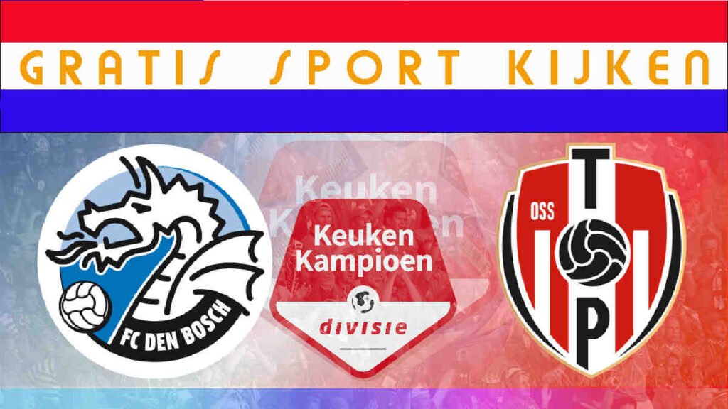 Livestream 20.00 uur | FC Den Bosch - TOP Oss