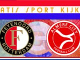 Livestream 14.30 uur | Feyenoord - Almere City FC