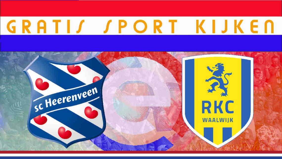 Livestream 18.45 uur | SC Heerenveen - RKC Waalwijk