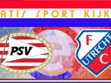 Livestream 16.30 uur | PSV - FC Utrecht