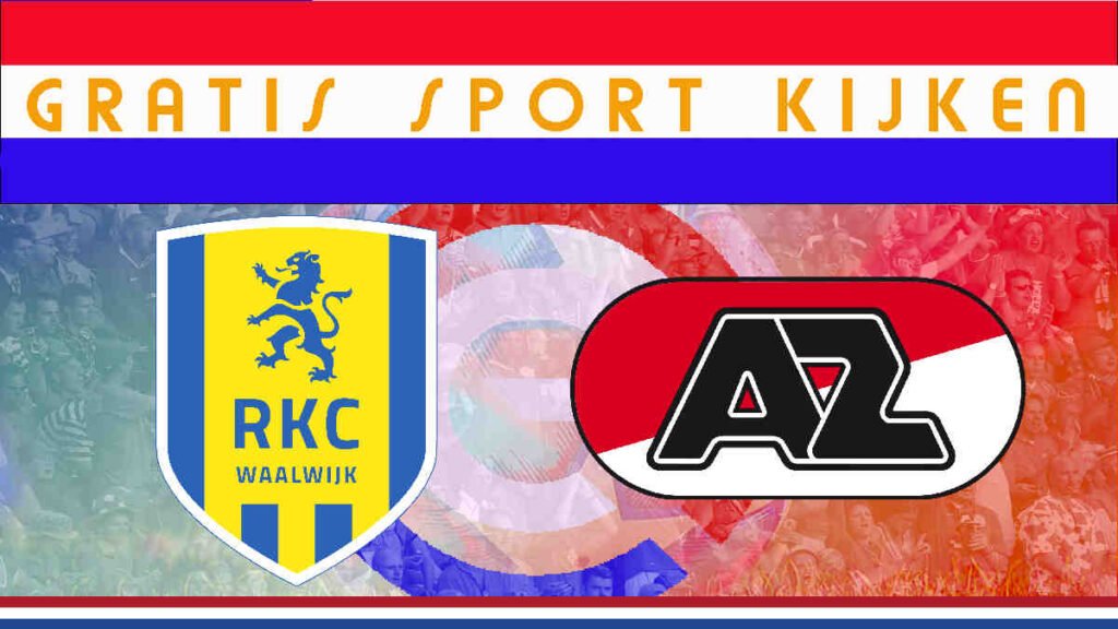 Livestream 16.45 uur | RKC Waalwijk - AZ