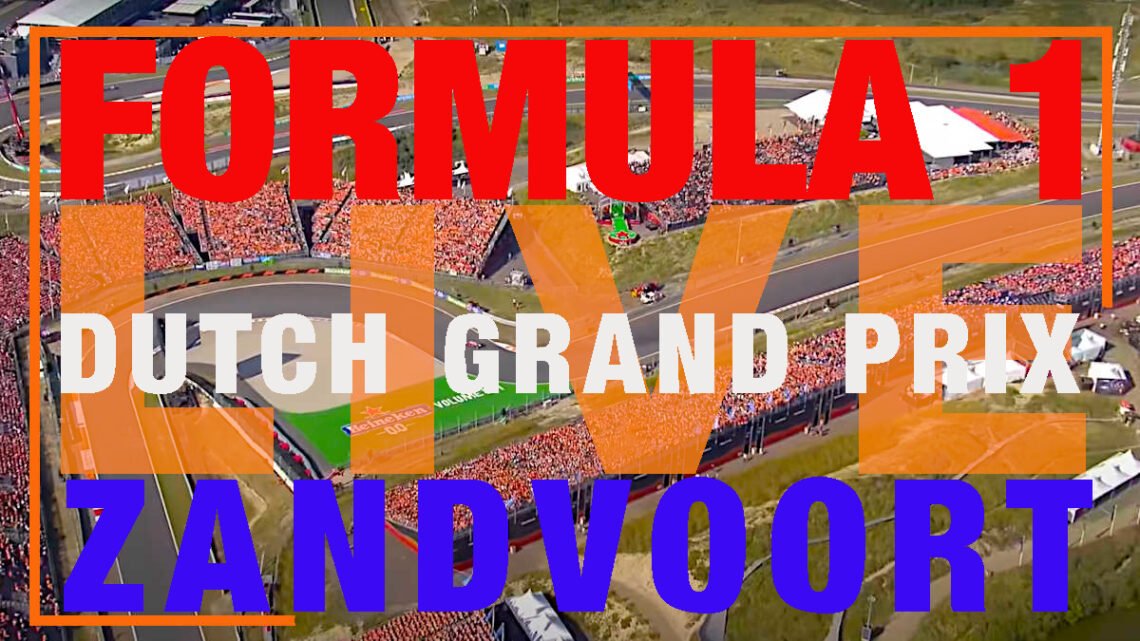 Livestream 15.00 uur | Formule 1 Dutch Grand Prix 2023