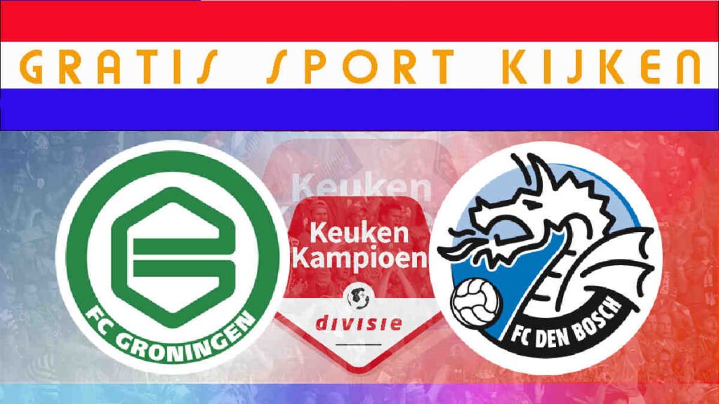 Livestream 20.00u FC Groningen – FC Den Bosch