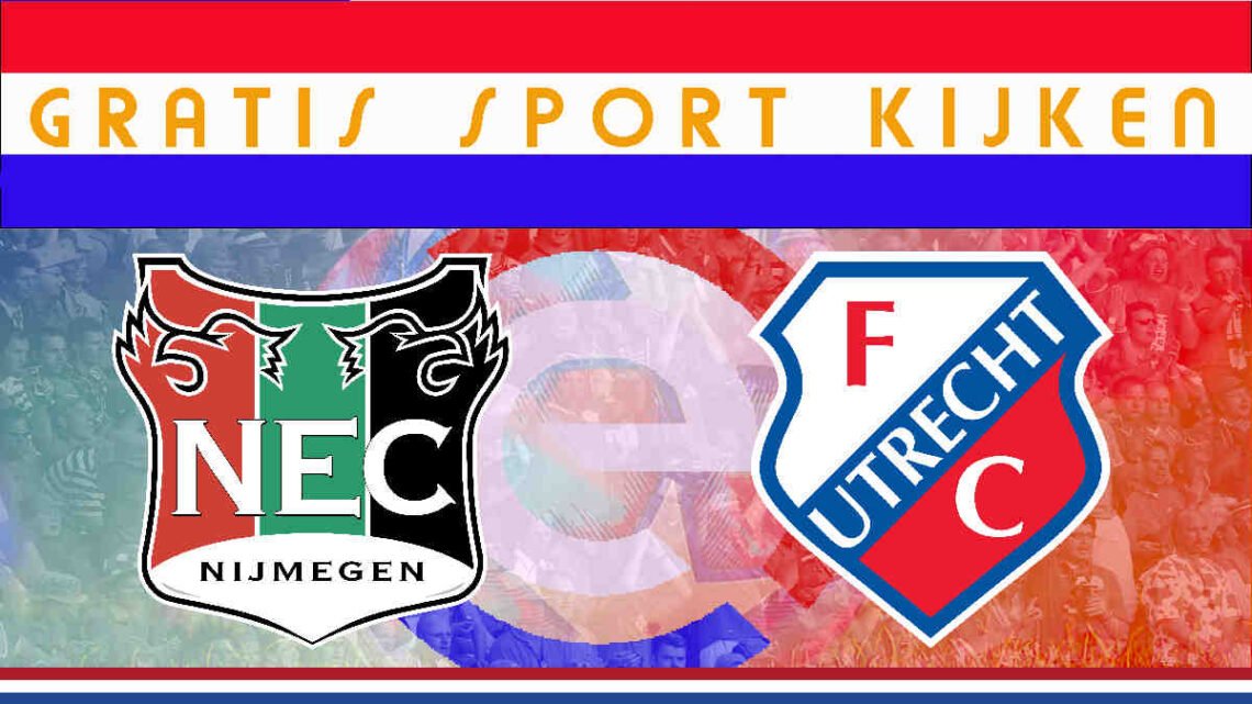 Livestream 18.45u | NEC - FC Utrecht