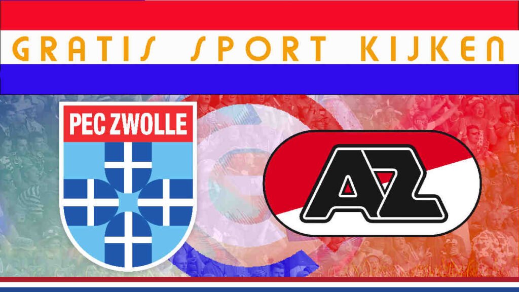 PEC Zwolle v AZ Alkmaar Live