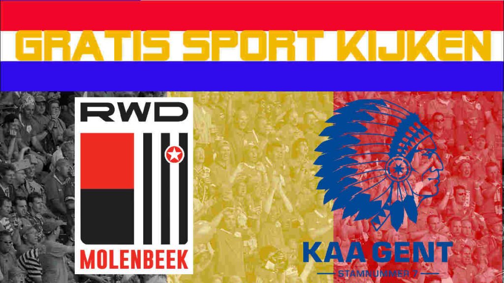 Livestream 19.15u RWD Molenbeek - KAA Gent