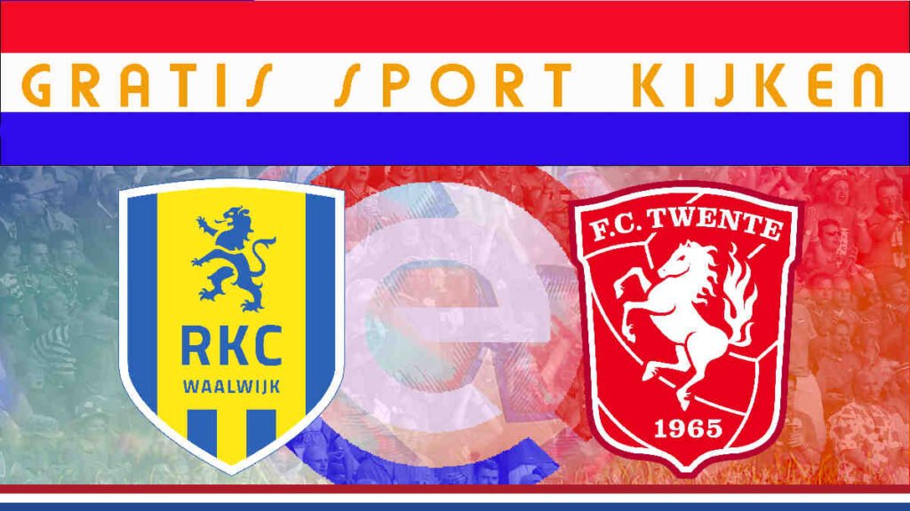 RKC Waalwijk v FC Twente Live