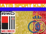 Livestream 18.30u RWD Molenbeek - Union Saint-Gilloise