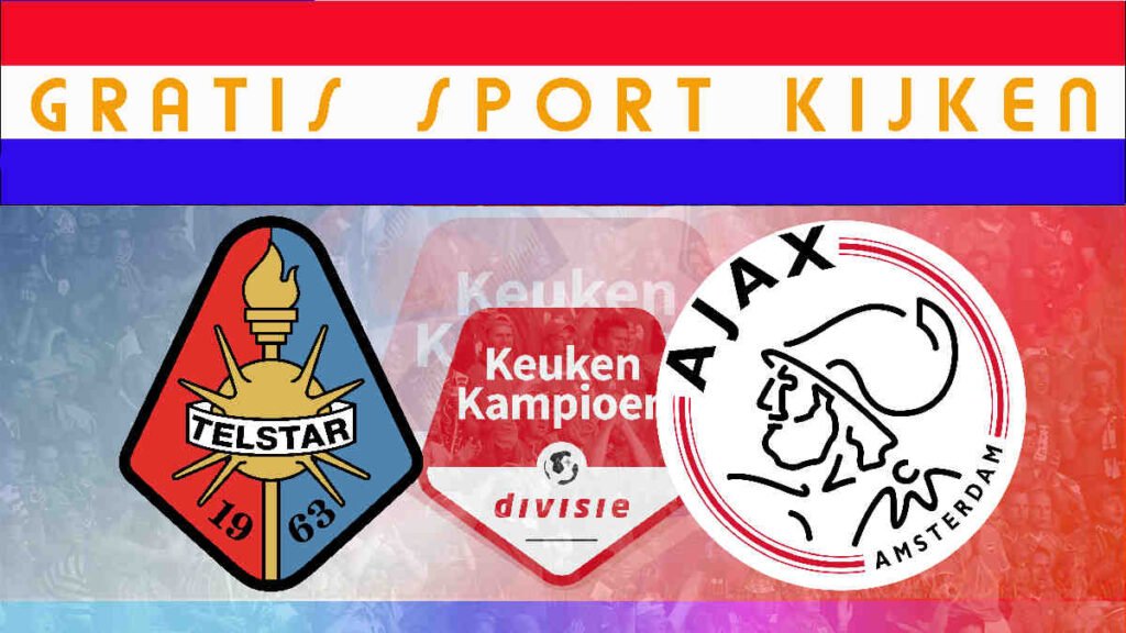 Livestream 20.00u Telstar - Jong Ajax