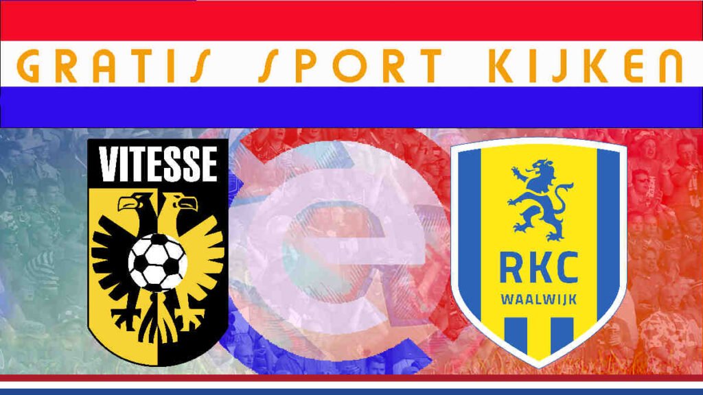 Livestream 18.45u | Vitesse - RKC Waalwijk