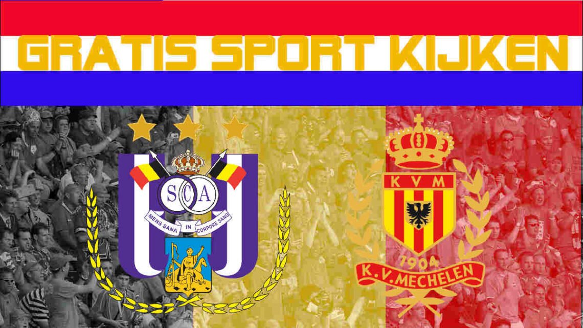 Livestream 20.45u Anderlecht - KV Mechelen