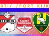 Livestream 19.50u: FC Emmen vs ADO Den Haag