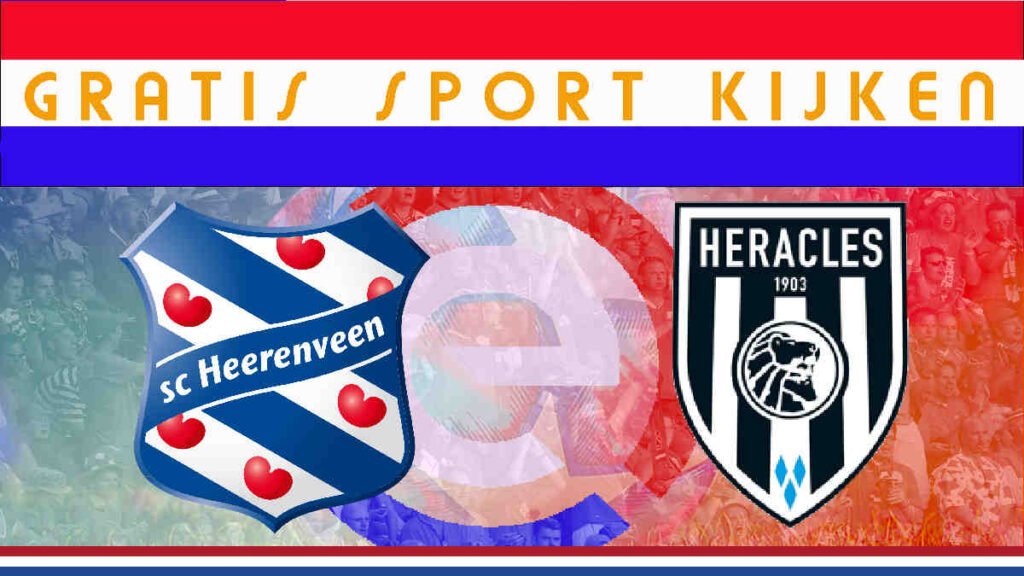 Livestream 18.45 uur: sc Heerenveen vs Heracles Almelo