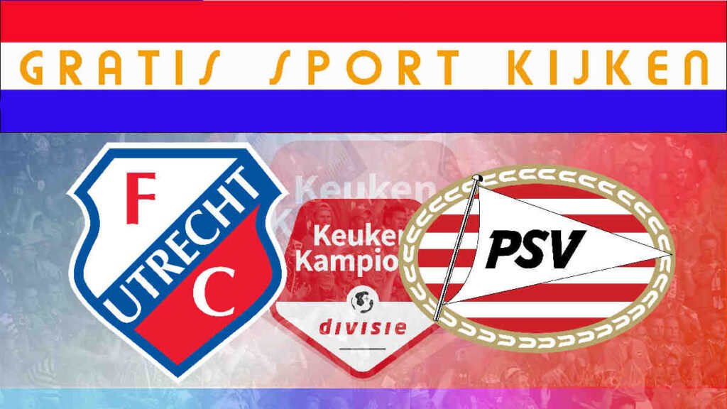 Kijk Jong Utrecht - Jong PSV live