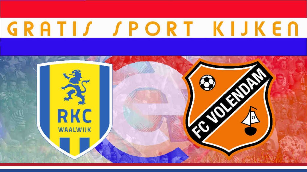 RKC Waalwijk - FC Volendam 18.45 uur livestream