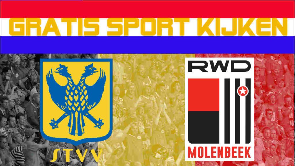 STVV - RWD Molenbeek: 20.45 uur livestream