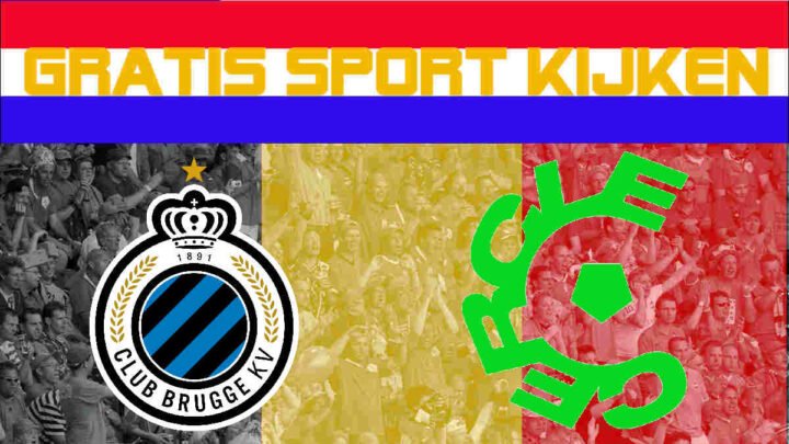 Livestream 13.30 uur: Club Brugge - Cercle Brugge