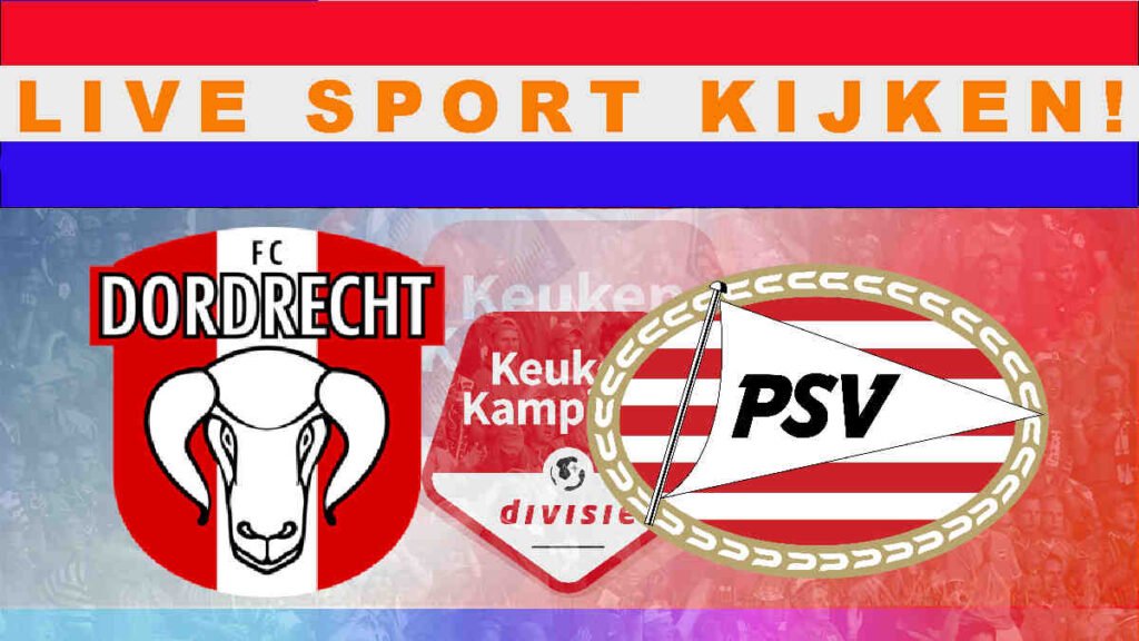 Livestream 20.00 uur FC Dordrecht - Jong PSV