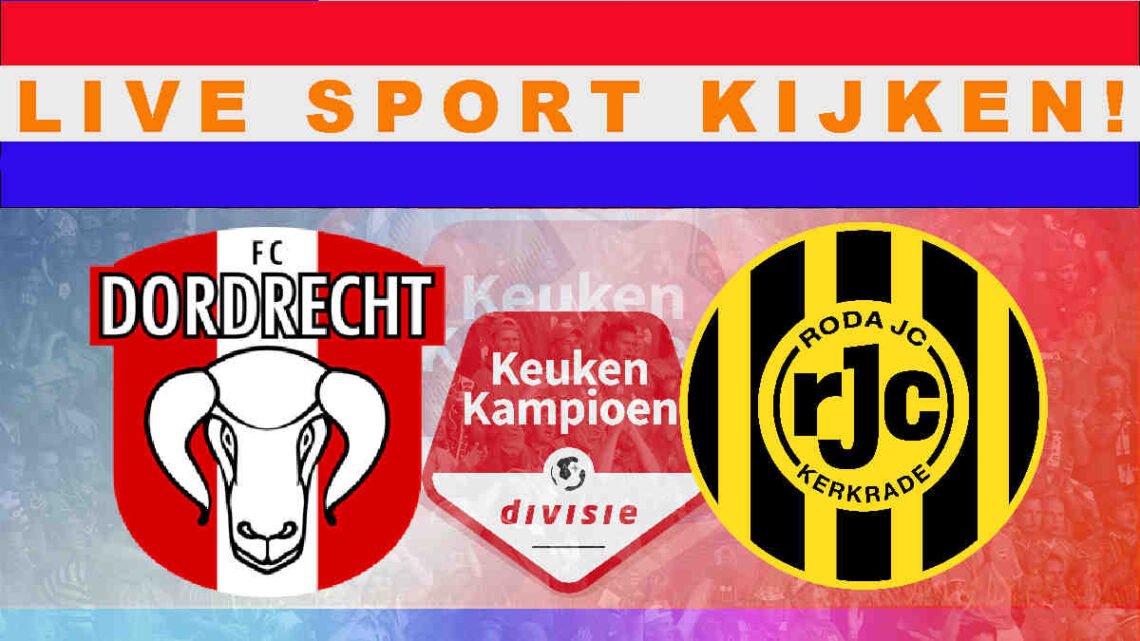 Livestream 20.00 uur FC Dordrecht - Roda JC