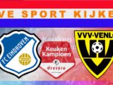 Livestream 20.00 uur FC Eindhoven – VVV Venlo