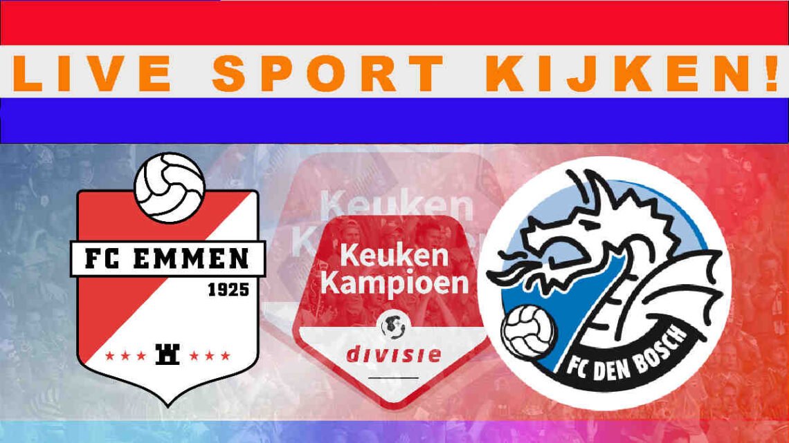 Livestream 20.00 uur FC Emmen - FC Den Bosch