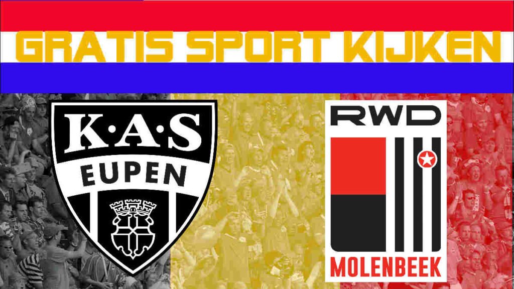 Livestream 18.15 uur: KAS Eupen - RWDM