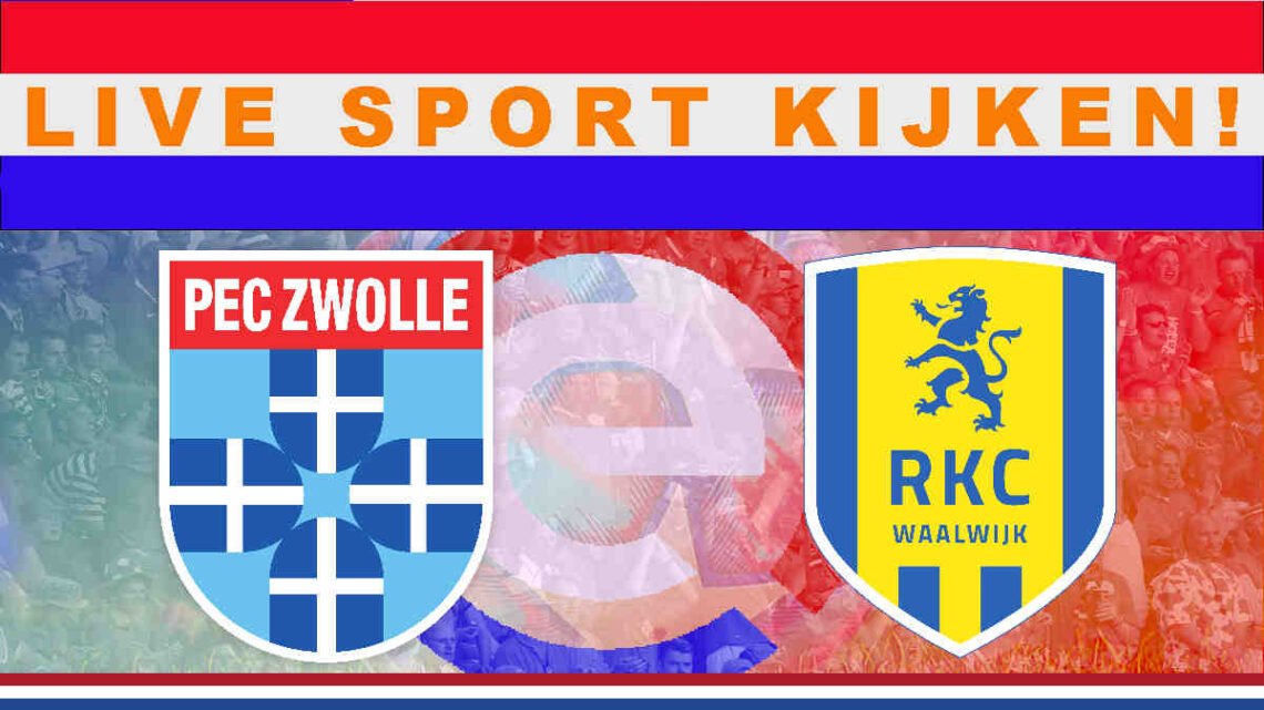 Livestream 21.00 uur: PEC Zwolle - RKC Waalwijk