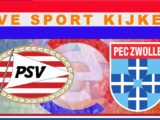 Livestream 12.15 uur: PSV - PEC Zwolle