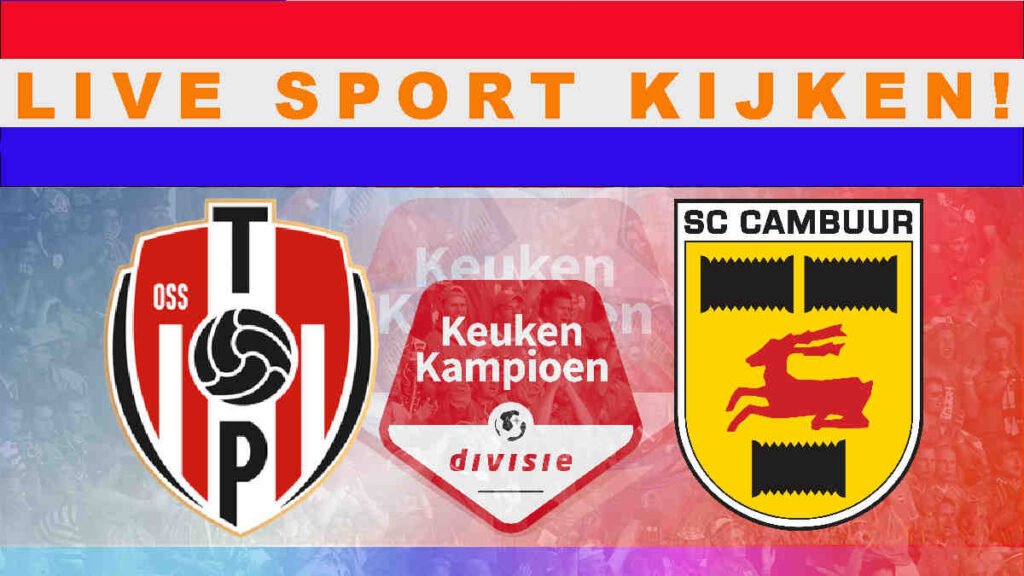 Livestream 20.00 uur TOP Oss - SC Cambuur