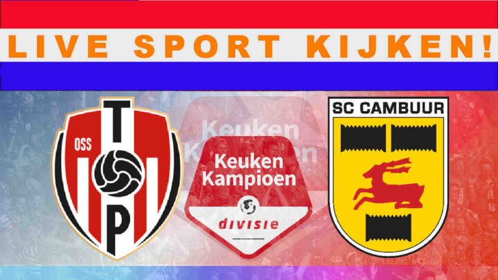 Livestream 20.00 uur TOP Oss - SC Cambuur