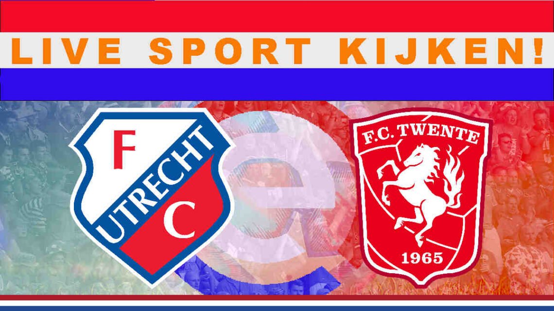 Livestream 12.15 uur: FC Utrecht - FC Twente