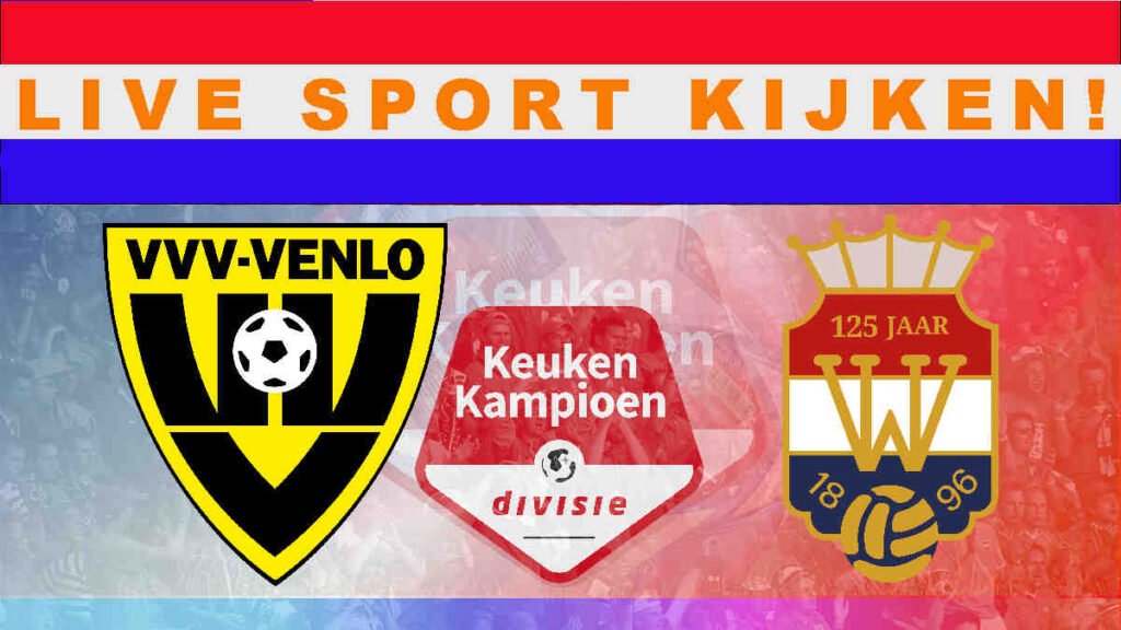 Livestream 21.00 uur VVV Venlo - Willem II