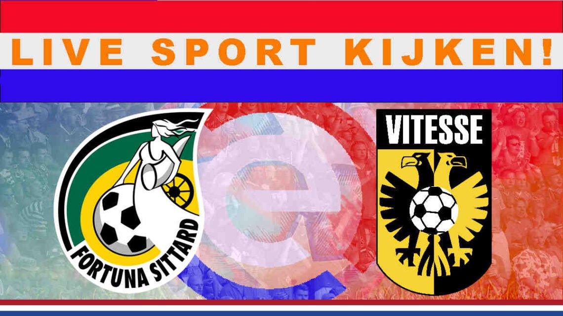 Livestream 20.00 uur: Fortuna Sittard - Vitesse