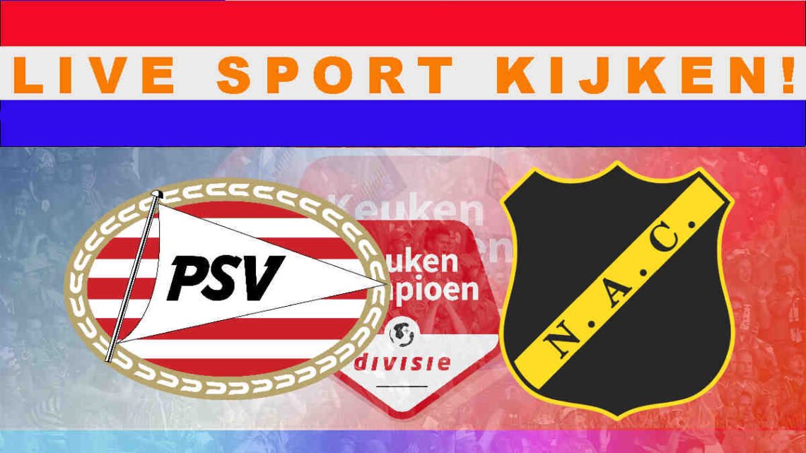 Livestream 20.00 uur Jong PSV - NAC Breda