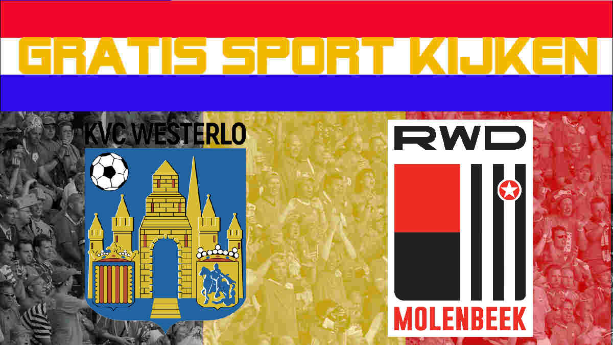 Livestream 18.30 uur Westerlo - RWDM