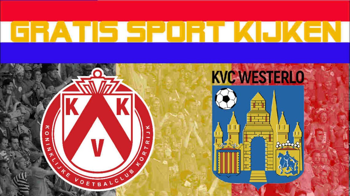 Livestream 20.45 uur: KV Kortrijk - Westerlo