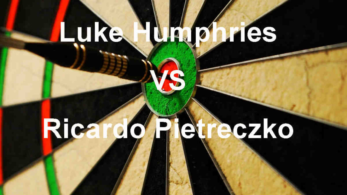 Livestream Luke Humphries – Ricardo Pietreczko