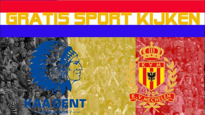 Livestream 20.45 uur KAA Gent - KV Mechelen