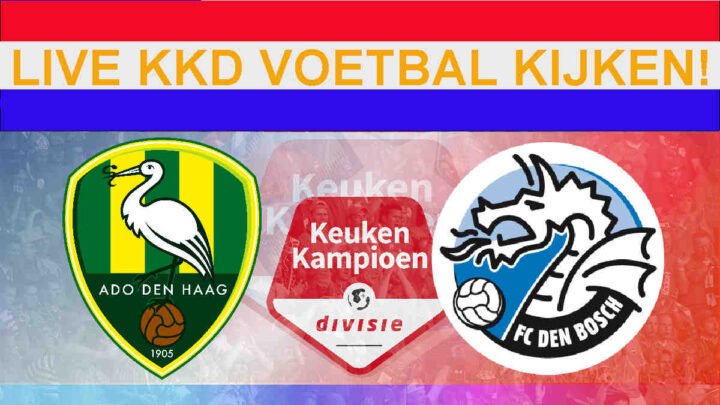 Livestream ADO Den Haag - FC Den Bosch